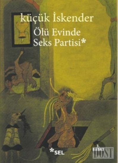 Ölü Evinde Seks Partisi